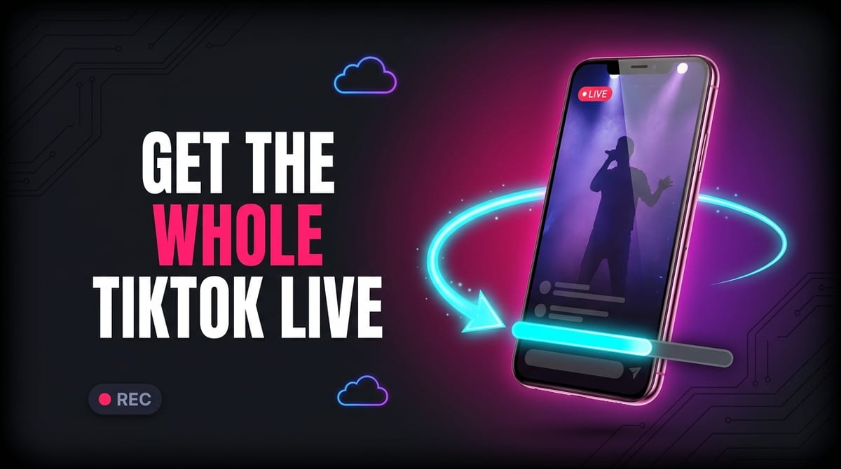 Joined a TikTok Live Late? Here's How to Still Get the Whole Broadcast